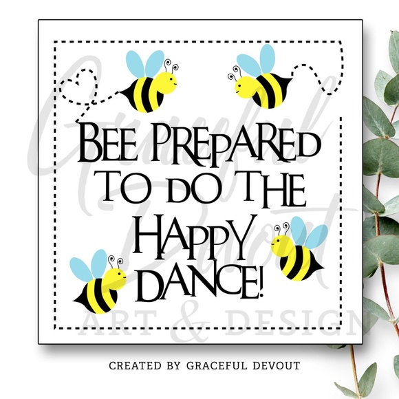 Graceful Devout Other - 🐝Bee Prepared To Do The Happy Dance! - 2" (inches) (48ct.) Stickers